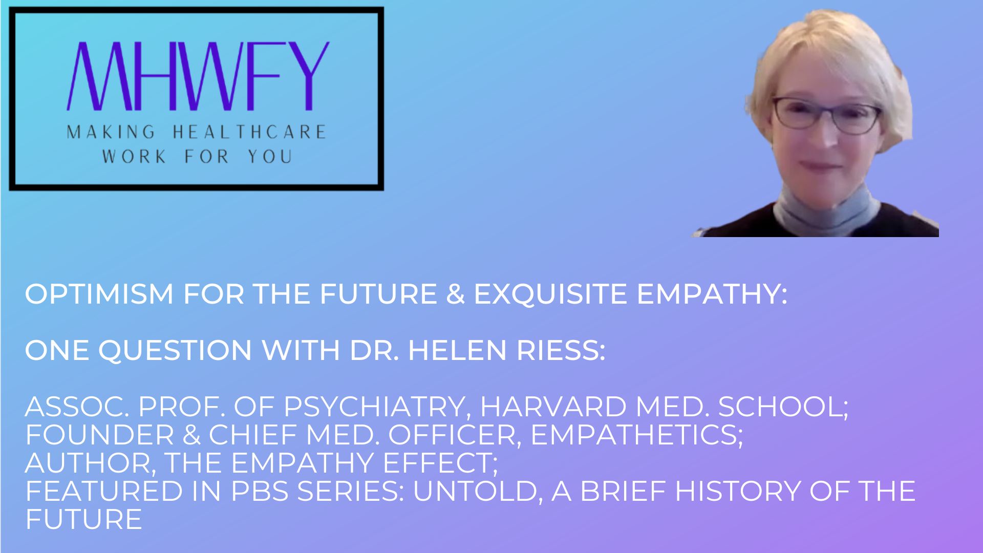 Optimism for the Future & Exquisite Empathy, One Question with Dr ...